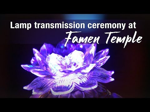 lamp transmission ceremony at famen temple