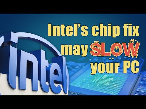 intels chip fix may slow your pc